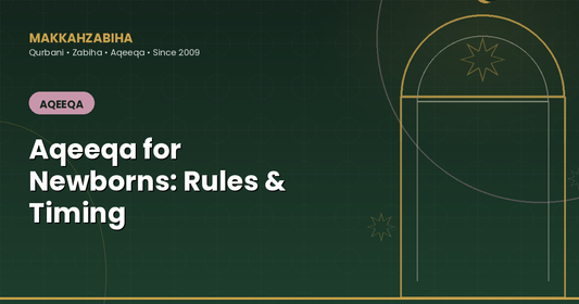 Aqeeqa for Newborns Rules, Timing & How to Perform It